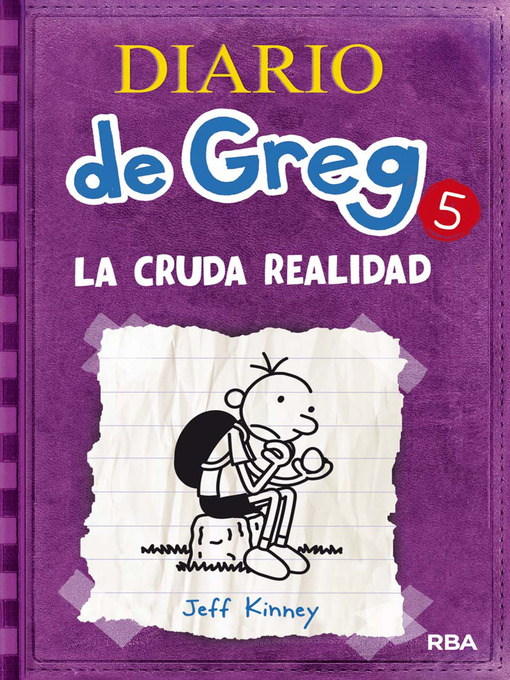 Title details for La cruda realidad by Jeff Kinney - Available